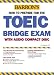 Used : How to Prepare for the TOEIC Bridge Exam