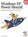 Windows XP Power Hound: Teach Yourself New Tricks