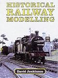 Historical Railway Modelling (A Personal View)