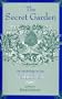 SECRET GARDEN: An Anthology in the Kabbalah