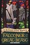 Falconer and the Great Beast