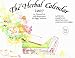 The New Herbal Calendar 2007 Calendar