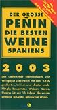 Der gro&szlig;e Penin, die besten Weine Spaniens 2003 - Jose Penin