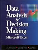 Data Analysis and Decision Making With Microsoft Excel