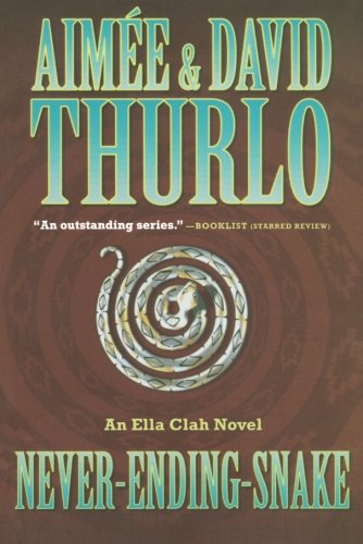Never-ending-snake: An Ella Clah Novel
