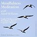 Mindfulness Meditations with Mark Williams en Descargas MP3 con el nombre: 51NAI6QJggL._SL75_