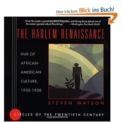 The Harlem Renaissance: Hub of African-American Culture, 1920-1930 (Circles of the Twentieth Century)