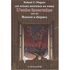 Les Futurs Myst�res de Paris, 4e livre : L'Aube incertaine