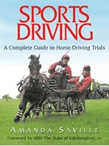 Sports Driving: A Complete Guide to Horse Driving Trials