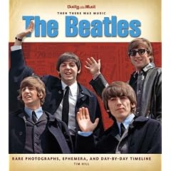 BEATLES: THEN THERE WAS MUSIC (RE-ISSUE): The Complete Story of Four Lads Who Shook the World