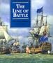 The Line of Battle: The Sailing Warship 1650-1840 (Conway's History of the Ship)