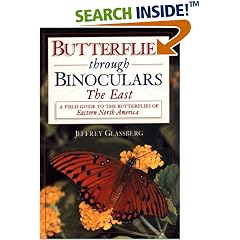 Butterflies Through Binoculars: The East (Butterflies Through Binoculars Series)