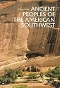 Ancient Peoples of the American Southwest (Ancient Peoples and Places (Thames and Hudson).)