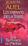 Les Enfants de la terre, tome 5 : Les Refuges de pierres, volume 1