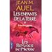 Les Enfants de la terre, tome 5 : Les Refuges de pierres, volume 1