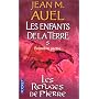Les Enfants de la terre, tome 5 : Les Refuges de pierres, volume 1