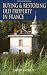 Buying and Restoring Old Property in France