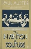 The Invention of Solitude: A Memoir