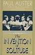 The Invention of Solitude : A Memoir