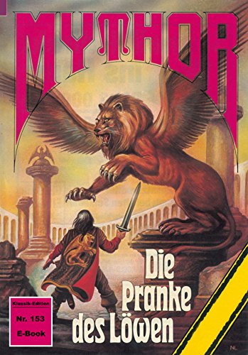 Mythor 153: Die Pranke des Löwen (German Edition)
