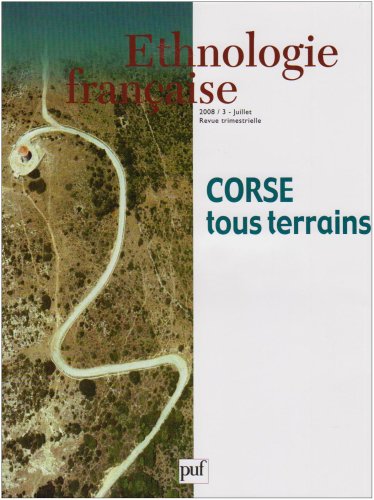 Ethnologie fran�aise, N 3 : Corse : tous terrains