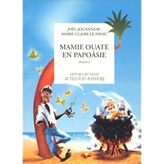 Mamie Ouate en Papo�sie