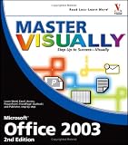Master VISUALLY Office 2003 (Master VISUALLY)
