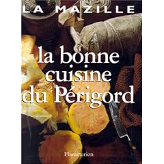 La bonne cuisine du P�rigord