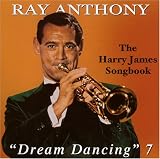 Dream Dancing 7: The Harry James Songbook