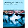 Veterinary Dentistry for the Nurse and Technician by Cecilia Gorrel and Susan Derbyshire