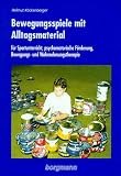 Bewegungsspiele mit Alltagsmaterial