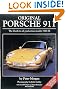 Original Porsche 911: The Guide to All Production Models, 1963-98 (Original Series)