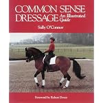 Common Sense Dressage: An Illustrated Guide book cover