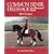 Common Sense Dressage: An Illustrated Guide (Half Halt)