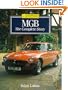 MGB: The Complete Story (Crowood Autoclassics)