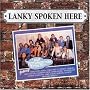 Lanky Spoken Here