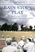 Book Rain Stops Play: Cricketing Climates (Cass Series--Sport in the Global Society, No. 27.)
