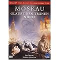 Moskau glaubt den Tr�nen nicht