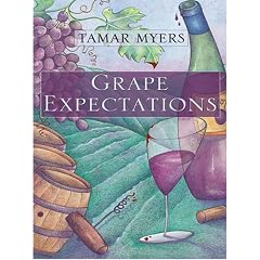 Grape Expectations: A Pennsylvania Dutch Mystery with Recipes (Thorndike Mystery)