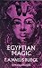 Egyptian Magic (Dover Pictorial Archives)