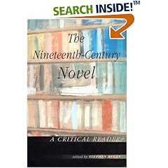 The Nineteenth-century Novel: A Critical Reader (Nineteenth-Century Novel)