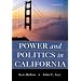 Power and Politics in California (9th Edition) (MySearchLab Series 15% off)