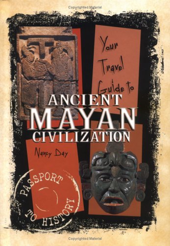 Buy Your Travel Guide to the Ancient Mayan Civilization (Passport to History) online at Discounted New and Used prices. Delivered to your door with Off-The-Bookshelf.
