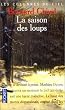 Les Colonnes du ciel, tome 1 : La Saison des loups