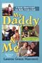 My Daddy & Me