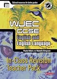WJEC GCSE English and English language. In-class revision teacher pack