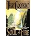 Soul of the Fire. A Sword of Truth Novel