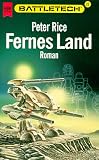 Battletech 22: Fernes Land - Peter Rice