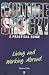 Living and Working Abroad: A Practical Guide (Culture Shock! Practical Guides)