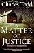 A Matter of Justice: An Inspector Ian Rutledge Mystery (Inspector Ian Rutledge)